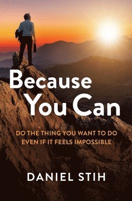 Daniel Stih - Because You Can, Häftad. Tillgänglighet: Lägg i varukorg