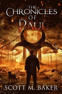 Scott M Baker - Chronicles of Paul, Häftad