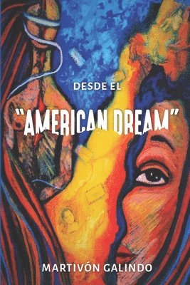Martivón Galindo, Hemil Garcia - Desde el American Dream, Häftad