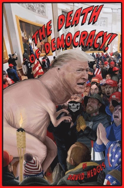 David Hedges - Death of Democracy!, E-bok