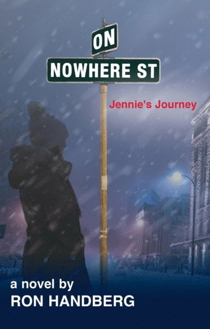 Ron Handberg - On Nowhere St., Jennie's Journey, E-bok