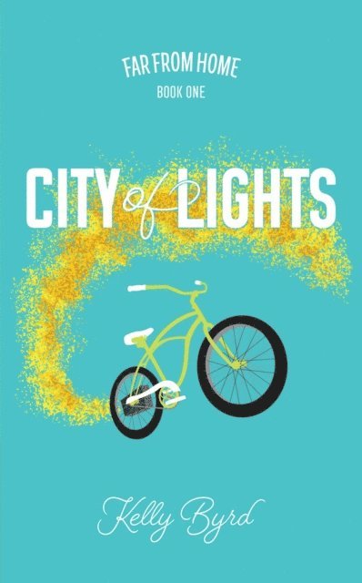 Kelly Byrd - City of Lights, E-bok