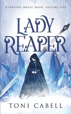 Toni Cabell - Lady Reaper, Häftad