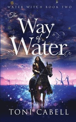 Toni Cabell - Way of Water, Häftad