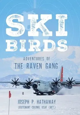 Joseph P Hathaway - Skibirds, Inbunden. Tillgänglighet: Lägg i varukorg