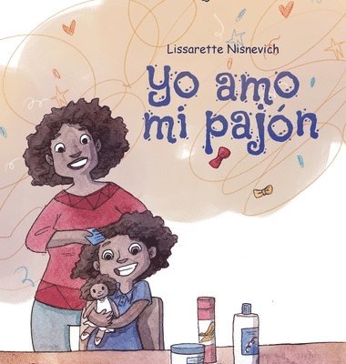 Lissarette Nisnevich - Yo amo mi pajón, Inbunden. Tillgänglighet: Lägg i varukorg