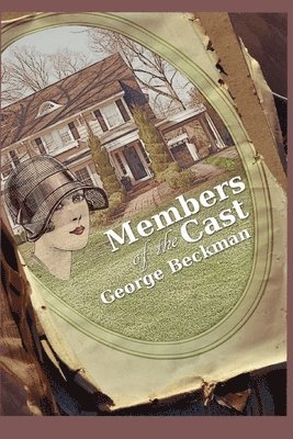 George Beckman - Members of the Cast, Häftad. Tillgänglighet: Lägg i varukorg