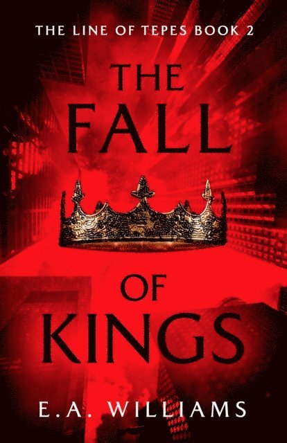 E.A. Williams - Fall of Kings, E-bok