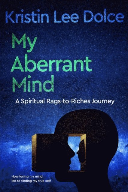 Kristin Dolce, Marze Scott, Kadesha Powell - My Aberrant Mind, E-bok