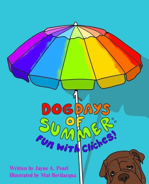 Jayne A Pearl - Dog Days of Summer, E-bok