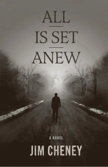 Jim Cheney - All Is Set Anew, E-bok. Tillgänglighet: Lägg i varukorg