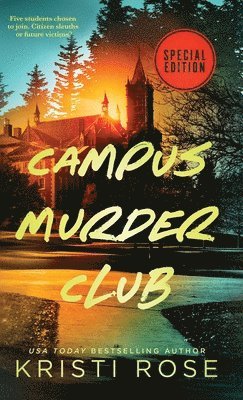 Kristi Rose - Campus Murder Club (Special Edition), Inbunden