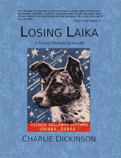 Charlie Dickinson - Losing Laika: A Soviet Historical Novel, E-bok. Tillgänglighet: Lägg i varukorg