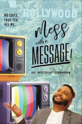 Ray 'Misster Ray' Cunningham - Mess with a Message, Häftad