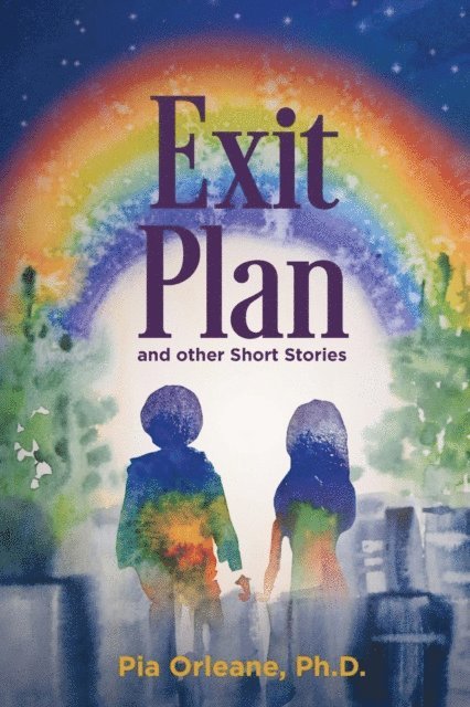 Pia Orleane - Exit Plan and other Short Stories, E-bok