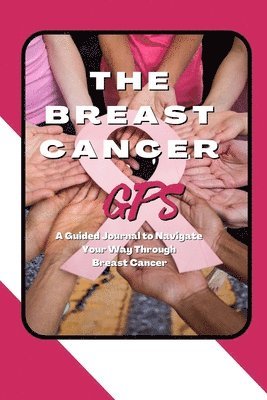 Marci Greenberg Cox - Breast Cancer GPS, Häftad