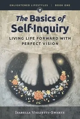 Isabella Viglietti-Swartz - Basics of Self-Inquiry, Häftad. Tillgänglighet: Lägg i varukorg