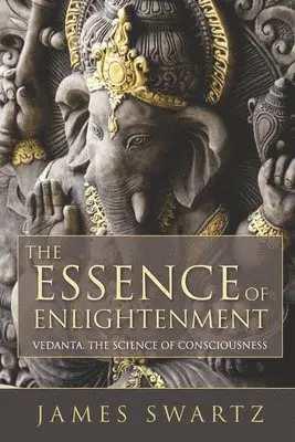 James Swartz - Essence of Enlightenment, Häftad. Tillgänglighet: Lägg i varukorg