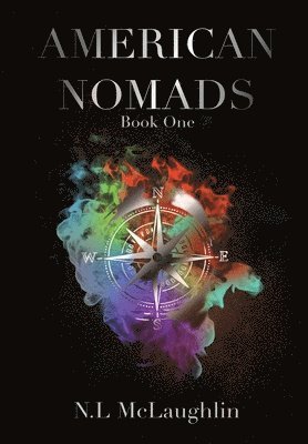 N L McLaughlin - American Nomads, Inbunden