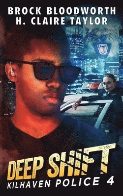 Brock Bloodworth, H Claire Taylor - Deep Shift, Häftad
