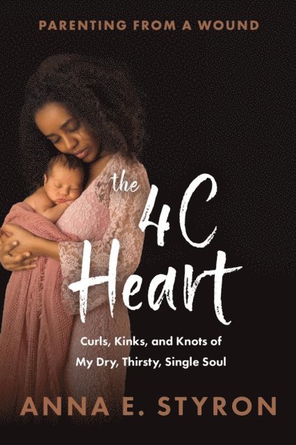 Anna E Styron - 4C Heart, E-bok