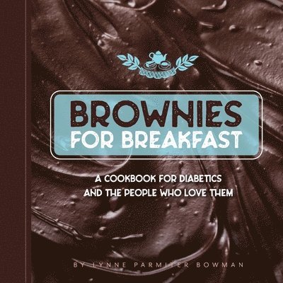 Brownies for Breakfast
