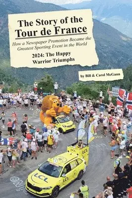 Bill McGann, Carol McGann - Story of the 2024 Tour de France, Häftad. Tillgänglighet: Lägg i varukorg
