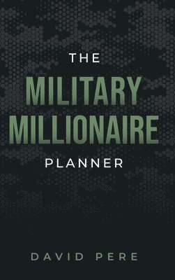 David Pere - Military Millionaire Planner, Inbunden. Tillgänglighet: Lägg i varukorg