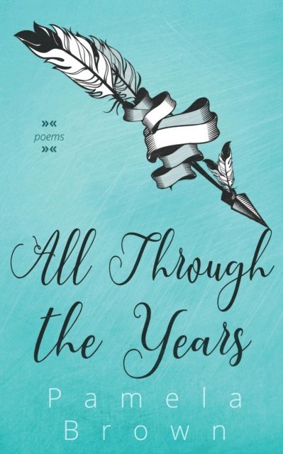Pamela Brown - All Through the Years, E-bok
