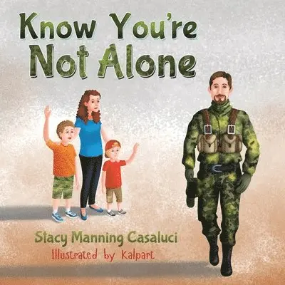 Stacy Manning Casaluci - Know You're Not Alone, Häftad. Tillgänglighet: Lägg i varukorg