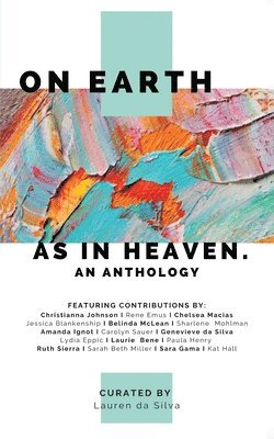 Lauren Da Silva, Lauren da Silva - On Earth as in Heaven, Häftad