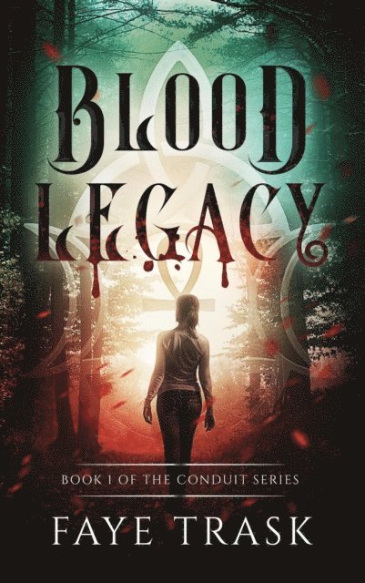 Faye Trask - Blood Legacy, E-bok