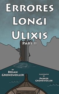 Errores Longi Ulixis, Pars II