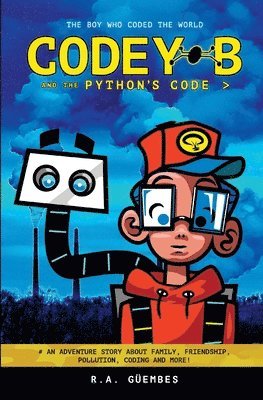R a Güembes, Jacob Güembes - Codey B and the Python's Code, Häftad. Tillgänglighet: Lägg i varukorg