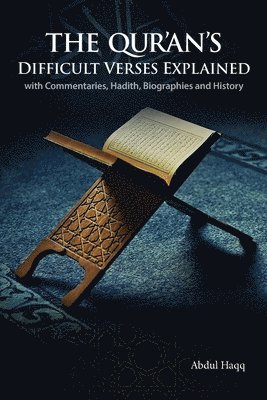 Abdul Haqq - Qur'an's Difficult Verses Explained, Häftad. Tillgänglighet: Lägg i varukorg