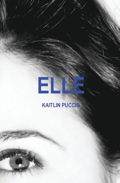 Kaitlin Puccio - Elle, E-bok. Tillgänglighet: Lägg i varukorg