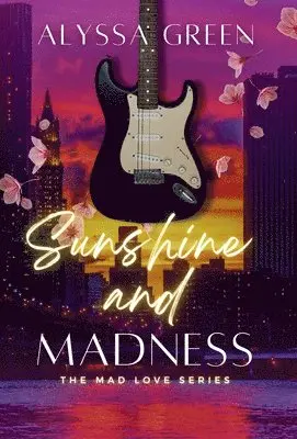 Alyssa Green - Sunshine and Madness, Inbunden. Tillgänglighet: Lägg i varukorg