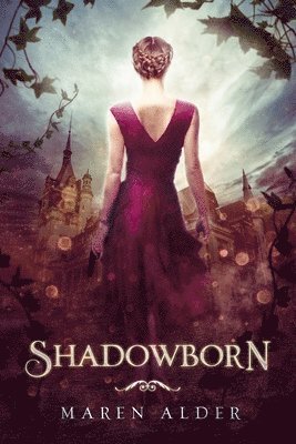 Maren Alder - Shadowborn, Häftad