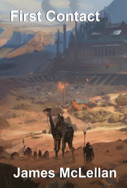 James Mclellan - First Contact, E-bok