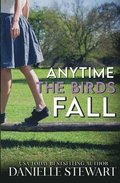 Anytime the Birds Fall