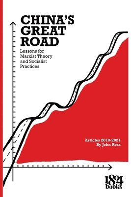 John Ross - China's Great Road, Häftad