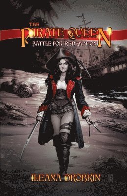 Ileana Drobkin - Pirate Queen, Häftad