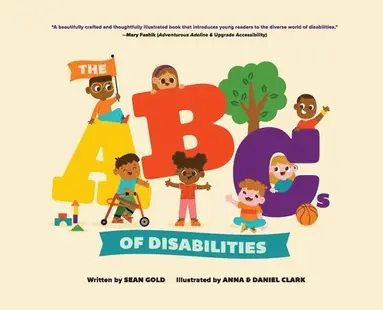 Sean Gold - ABCs of Disabilities, Inbunden