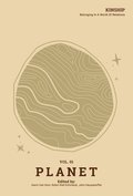 Kinship: Vol. 1 Planet: Belonging in a World of Relations