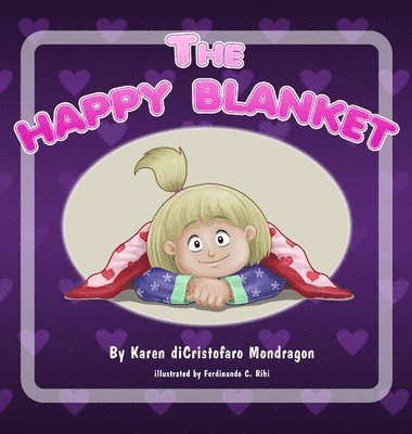 Karen Dicristofaro Mondragon, Karen diCristofaro Mondragon - Happy Blanket, Inbunden. Tillgänglighet: Tillfälligt slut