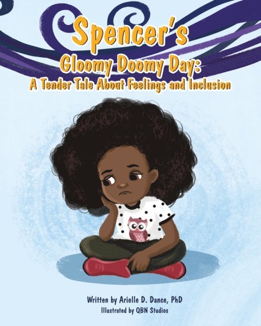 Arielle D Dance - Spencer's Gloomy Doomy Day, E-bok