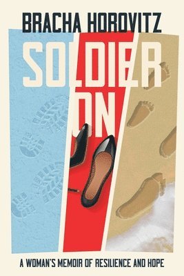 Bracha Horovitz - Soldier On, Häftad