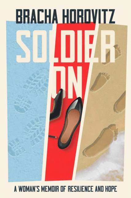 Bracha Horovitz - Soldier On, E-bok