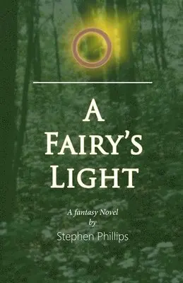 Stephen Phillips - A Fairy's Light, Häftad. Tillgänglighet: Lägg i varukorg