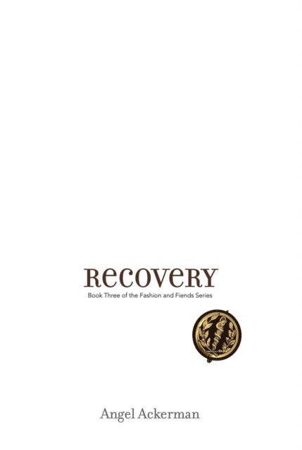 Angel Ackerman - Recovery, E-bok